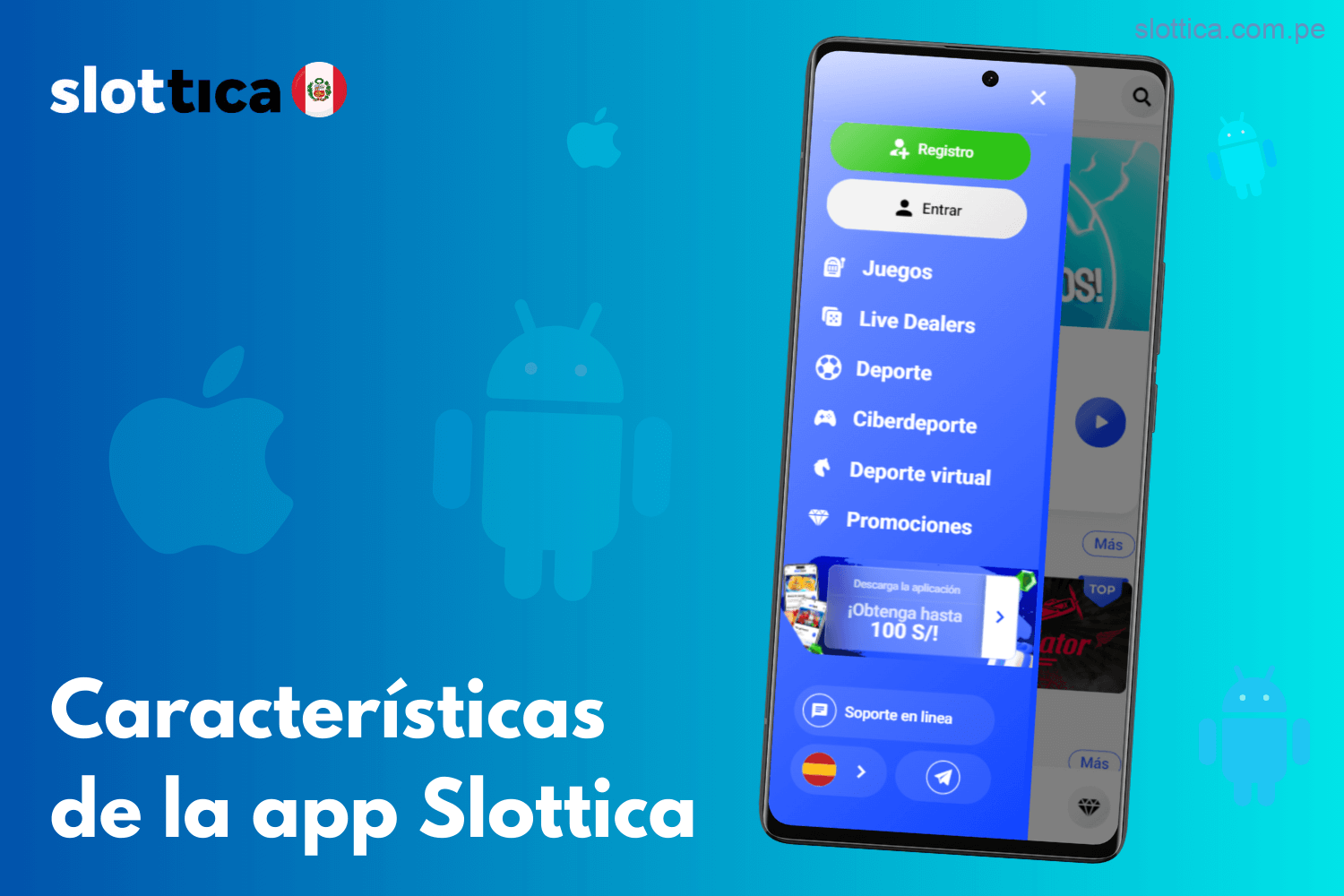 Funciones destacadas de la aplicación móvil Slottica en Perú