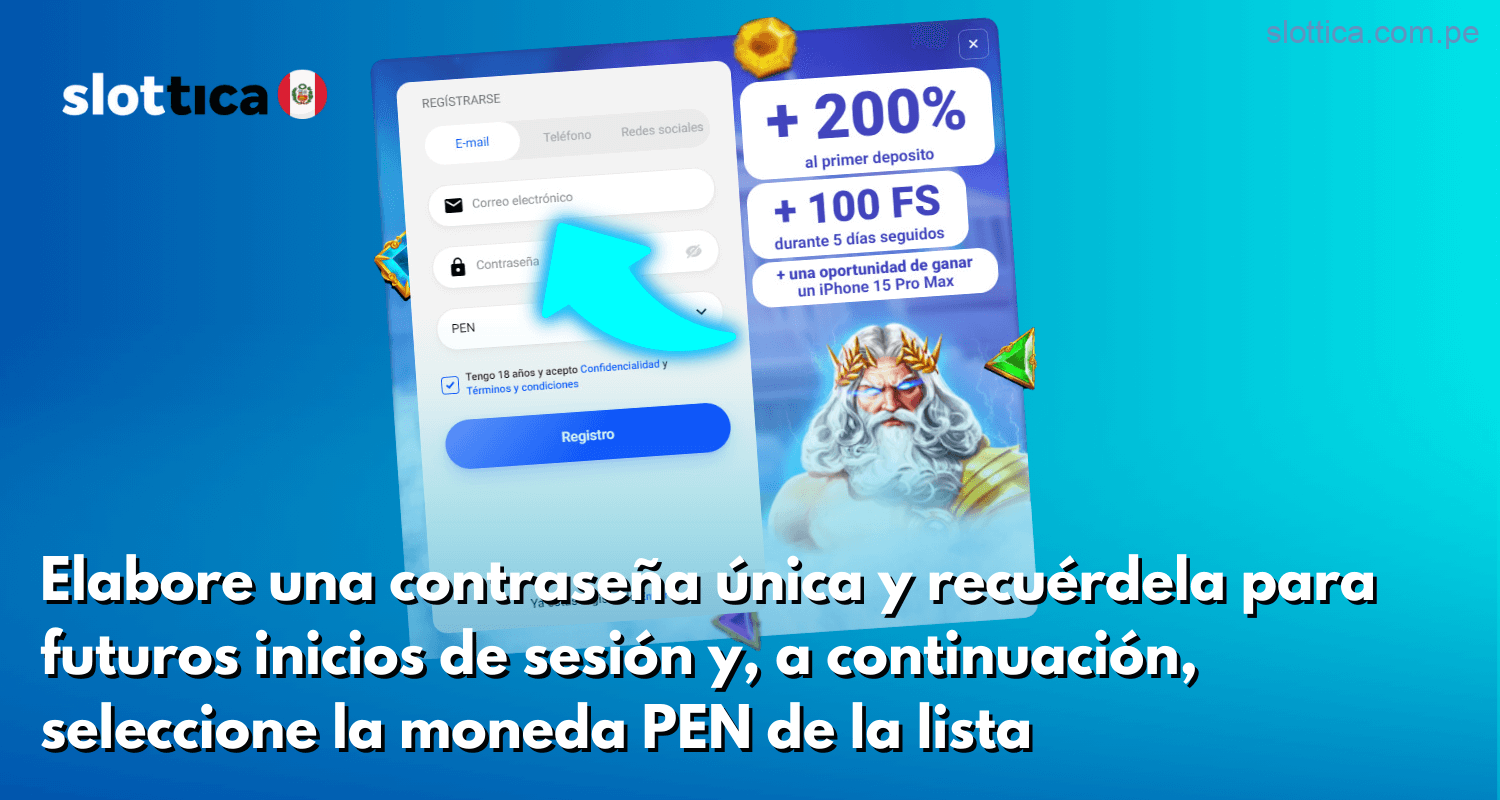 Crea una contraseña segura que puedas recordar para futuros accesos y selecciona la moneda local (PEN) en la lista desplegable