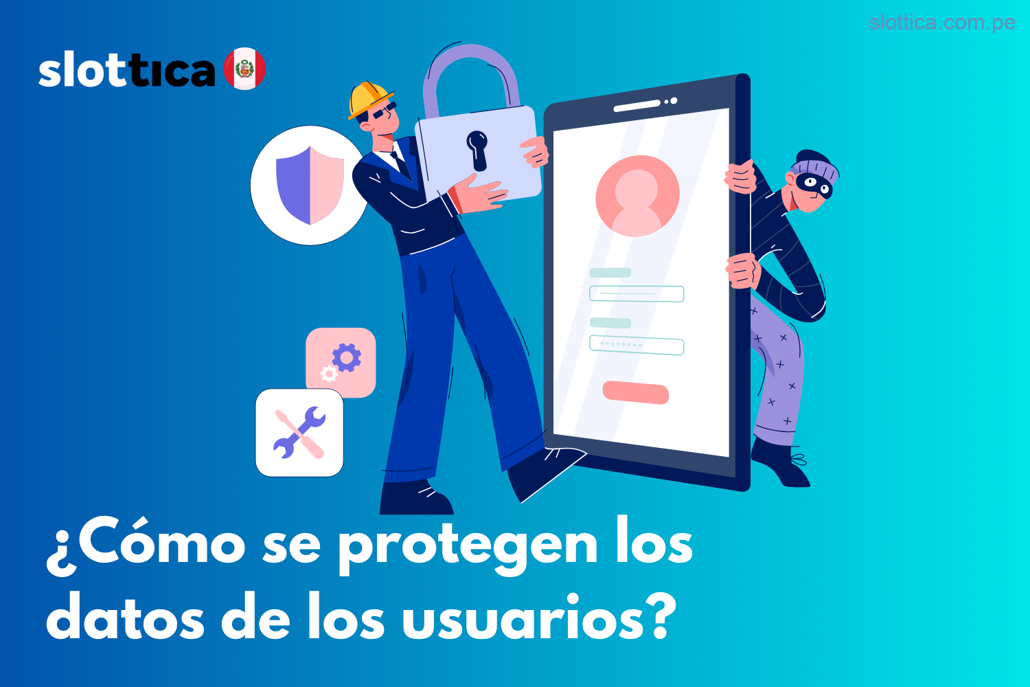 ¿Cómo protege Slottica Perú la información de sus usuarios?