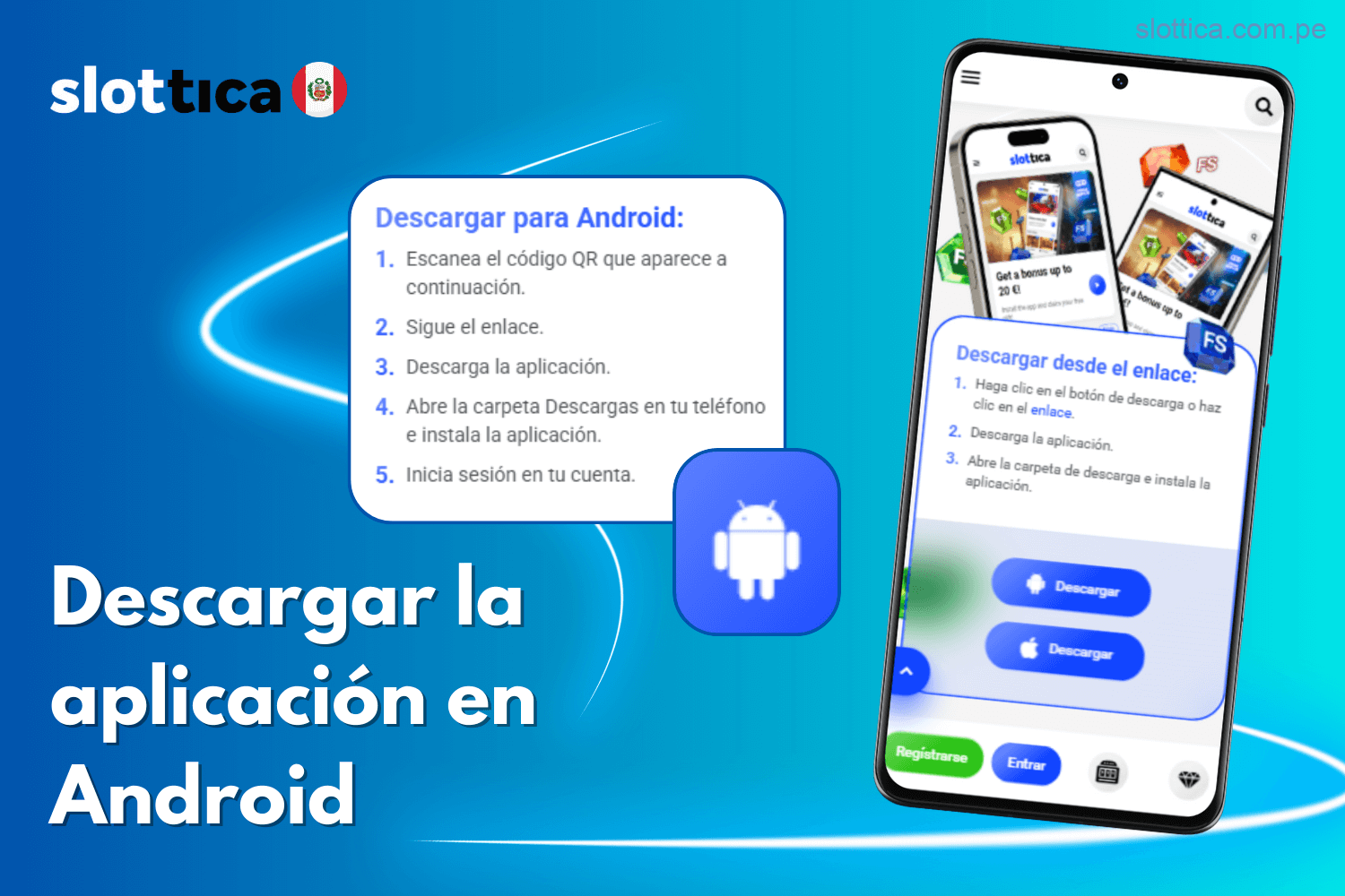 Cómo descargar la app de Slottica en dispositivos Android en Perú
