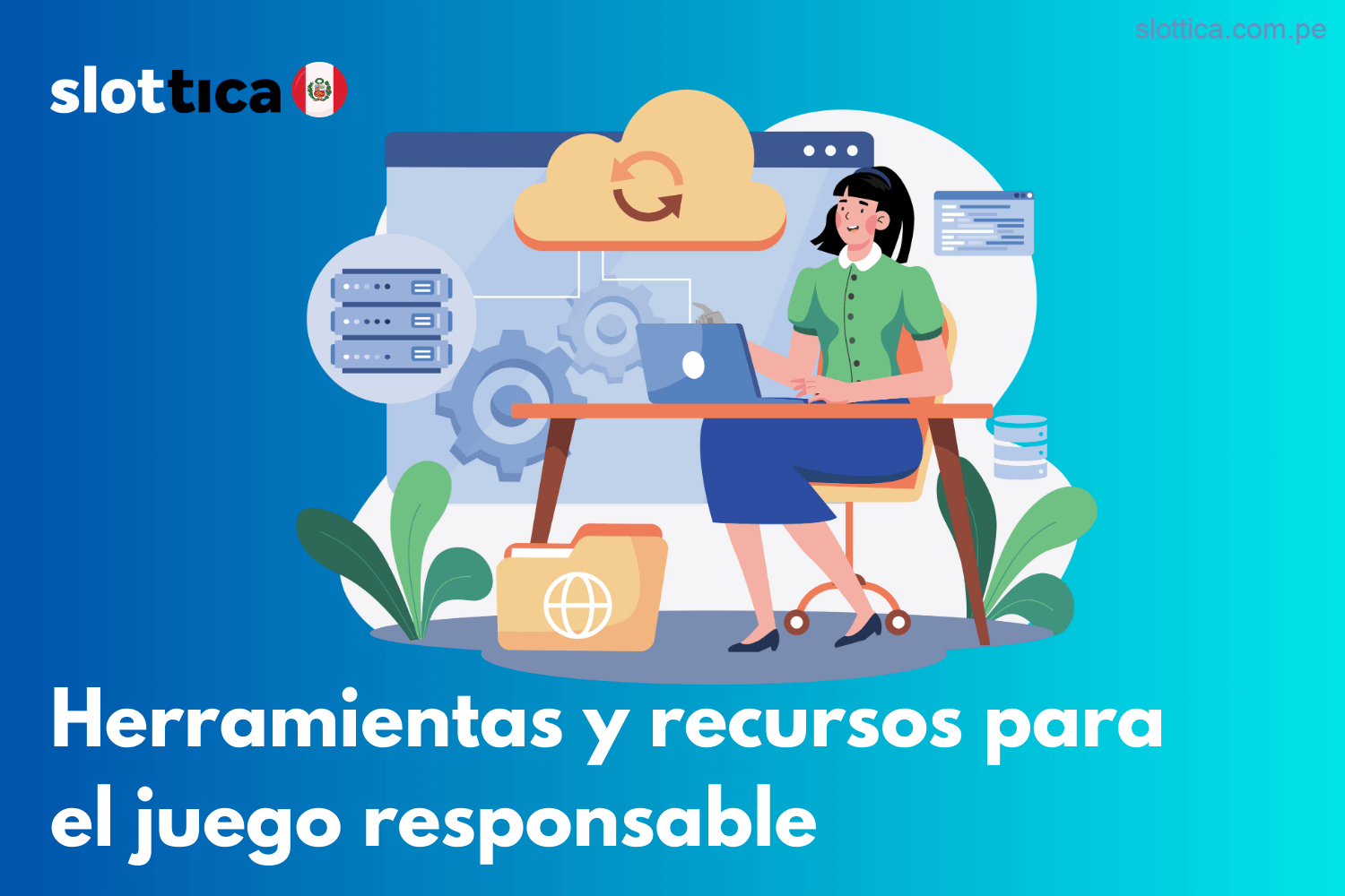 Recursos y herramientas para un juego consciente en Slottica Casino Perú
