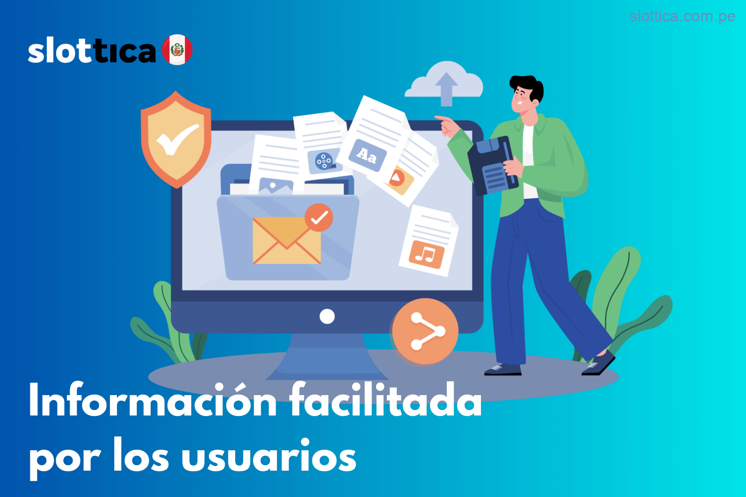 Datos proporcionados por los usuarios en Slottica Perú